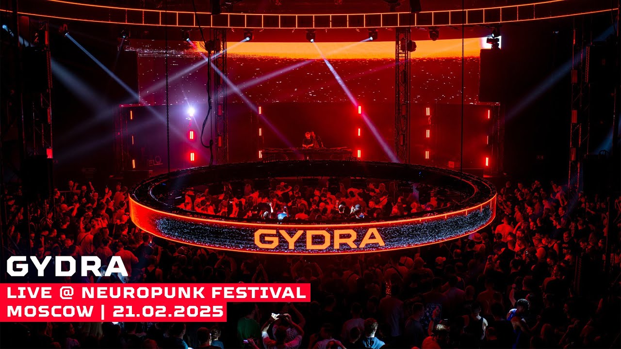 Gydra live @ Neuropunk Festival: Arrival 21.02.2025 (Moscow)