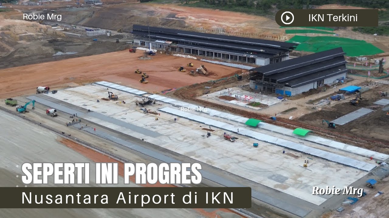 IKN Terkini!! Update Bandara VVIP IKN (Nusantara Airport)