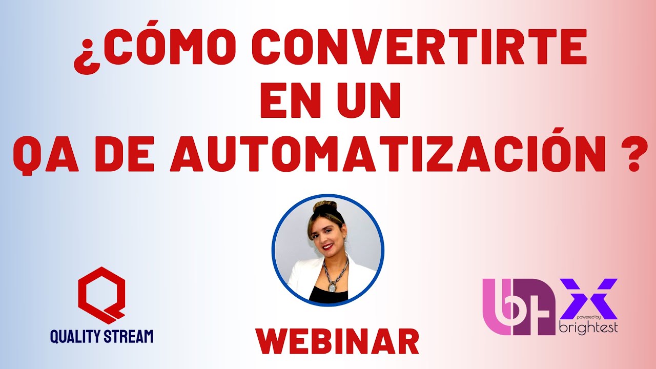 Cómo convertirte en un QA de Automatización | Tips, recomendaciones y lecciones aprendidas