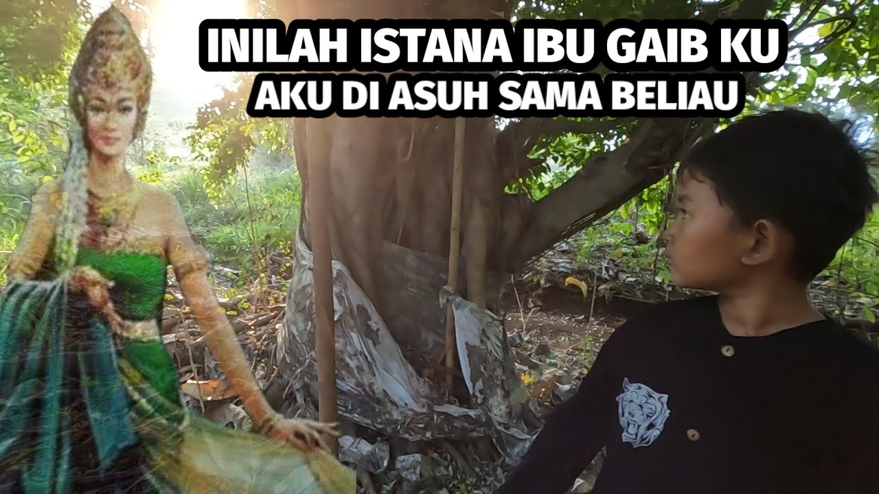 De Arya Dari Bayi Di Asuh Mahluk Gaib !! Inilah Kerajaan Gaib Ibu Angkat Saya..!?