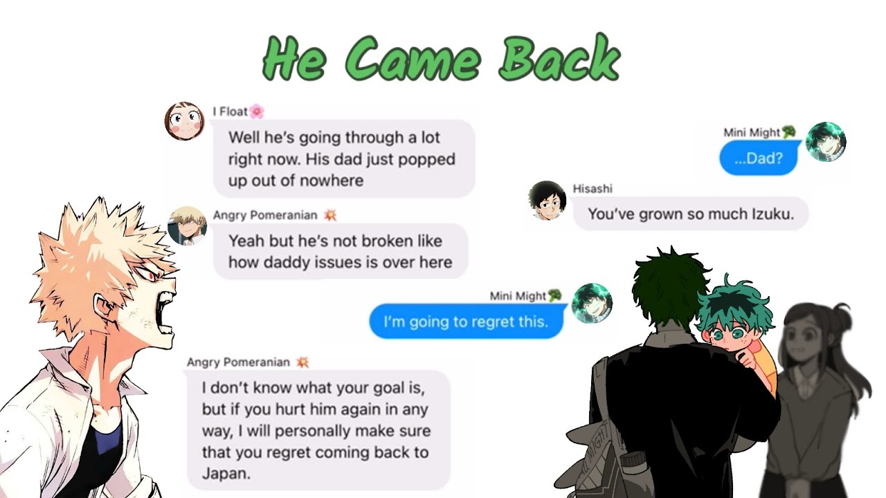 Deku’s Dad Comes Home 😱 Back In My Life Pt. 1/3 | MHA Texts