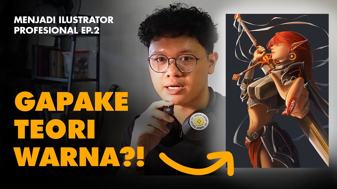 Mewarna Tanpa Teori Warna?! | Menjadi Ilustrator Profesional Ep. 2