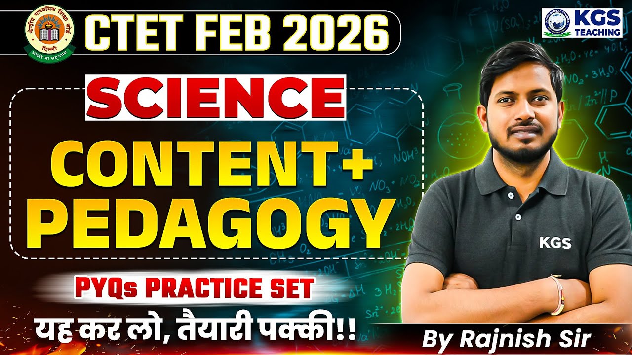 CTET Feb 2026 Science | CTET Science Content + Pedagogy PYQs Practice Set | Science By Rajnish Sir