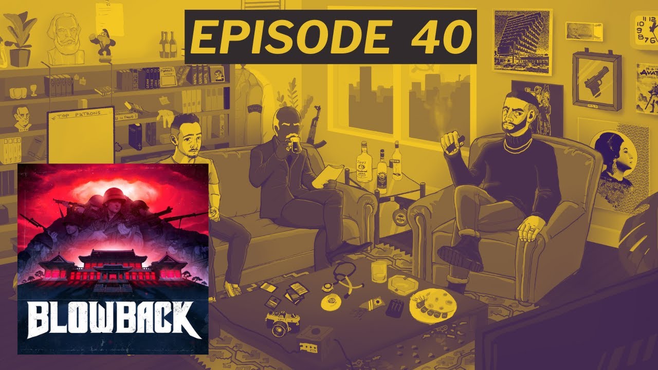 Episode 40 - Oppa War Crimes Style - The Korean War (Ft. Blowback)