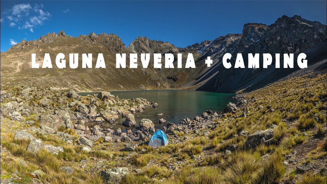 COMO LLEGAR A LA LAGUNA NEVERIA + ║ CAMPING ║