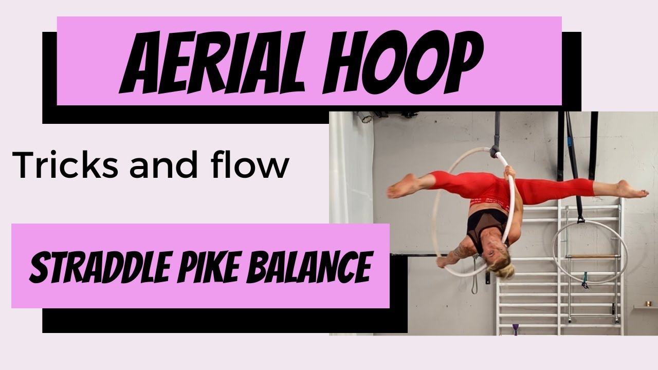 Aerial hoop TUTORIAL: Straddle pike balance