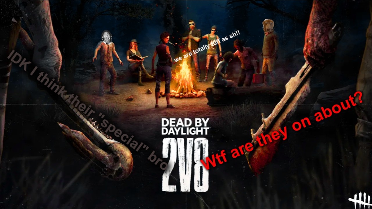 DBD 2v8 shenanigans