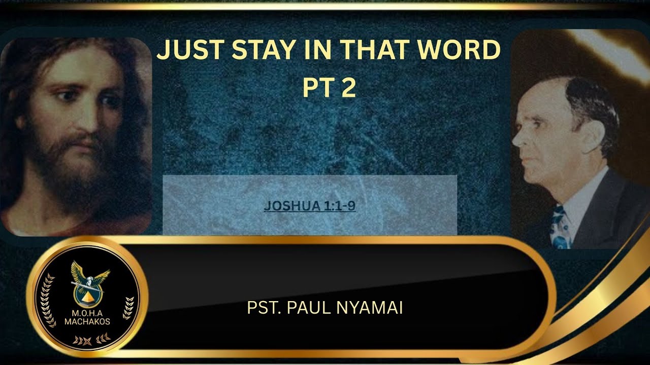 JUST STAY IN THAT WORD PT 2-PST PAUL NYAMAI::WEDNESDAY FELLOWSHIP {M.O.H.A} MACHAKOS