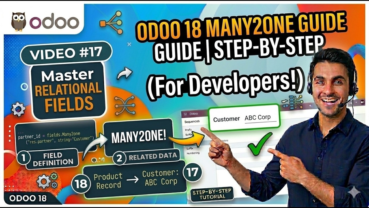 17. Implement Many2One in Odoo 18: A Step-by-Step Guide for Developers