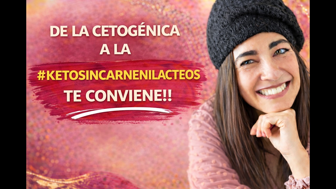 DE LA CETOGÉNICA A LA #KETOSINCARNENILACTEOS