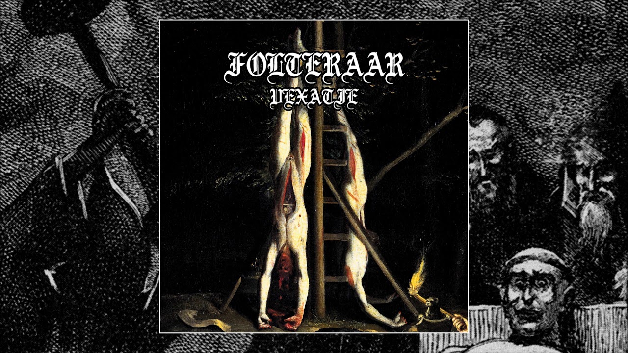 Folteraar - Vexatie [Compilation 2018]