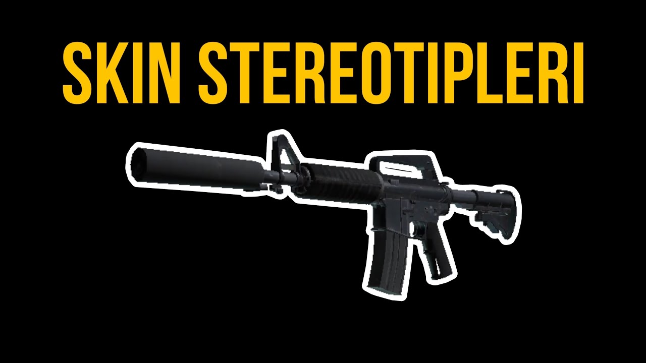 CS:GO SKIN STEREOTIPLERI - M4A1-S