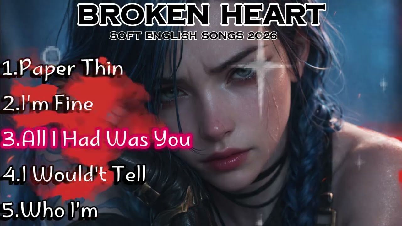Broken Heart Love Songs 2026 - NiExshadow - DoloreAmyet || Top English Sad Songs Playlist