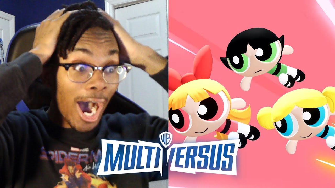 MultiVersus Powerpuff Girls Gameplay Reaction!