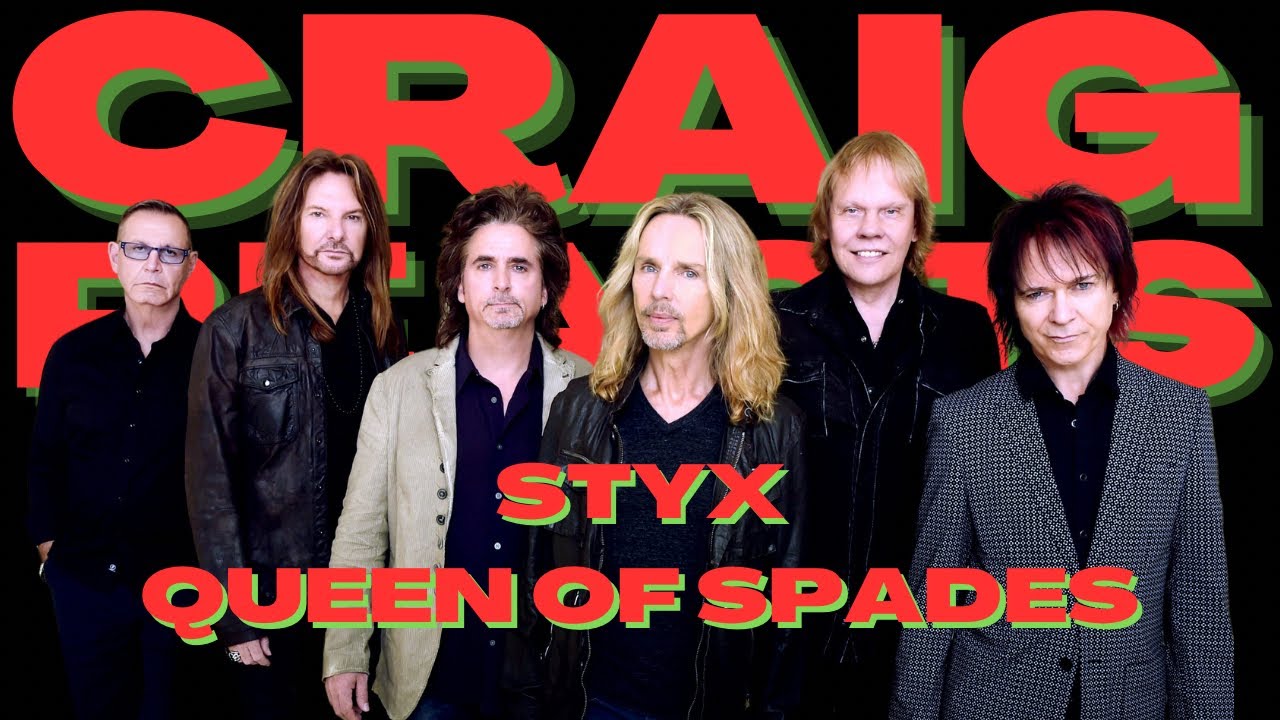 STYX - QUEEN OF SPADES - CRAIG REACTS