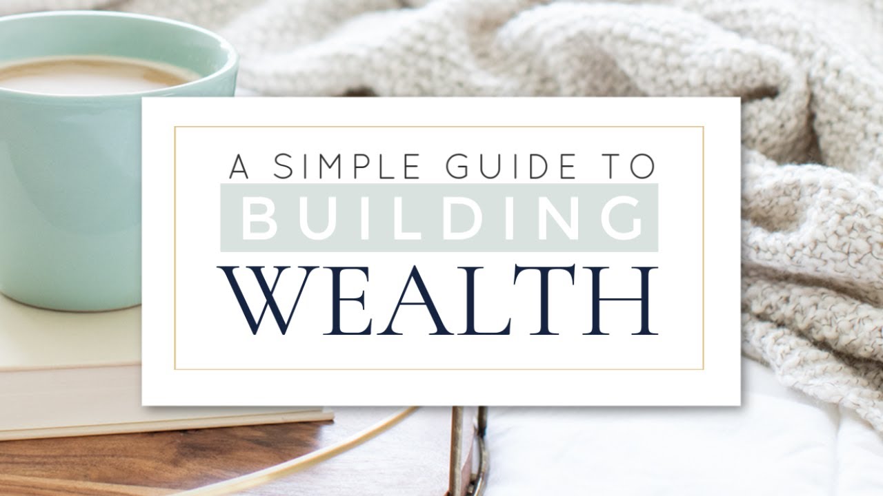 The Simple Framework for Building Wealth