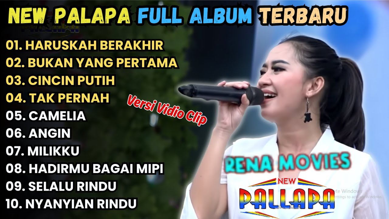 RENA MOVIES - HARUSKAH BERAKHIR, BUKAN YANG PERTAMA, CINCIN PUTIH || NEW PALAPA FULL ALBUM TERBARU