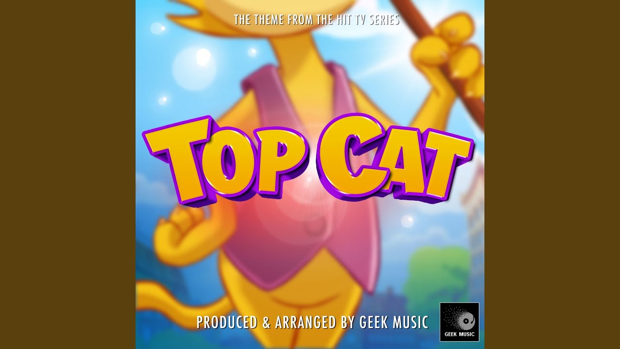 Top Cat Main Theme (From 
