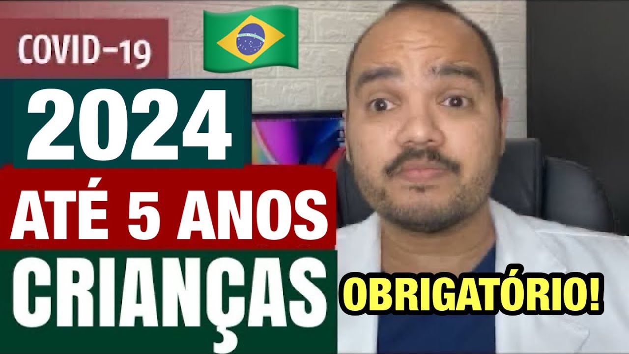 VACINA da COVID-19 EM 2024  passa a ser OBRIGATÓRIA para CRIANÇAS (crianças de 6 meses a 5 anos)