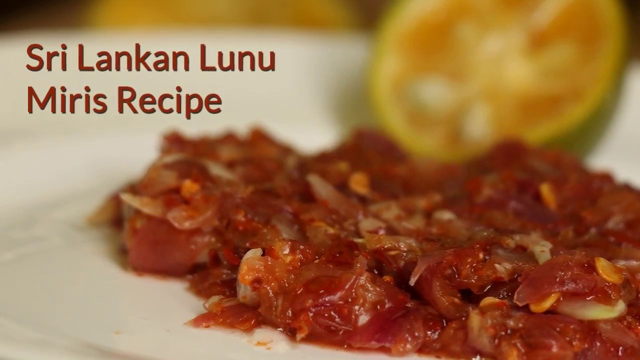 Sri Lankan Lunu Miris Recipe (කටට සැරට ලුණු මිරිස්)