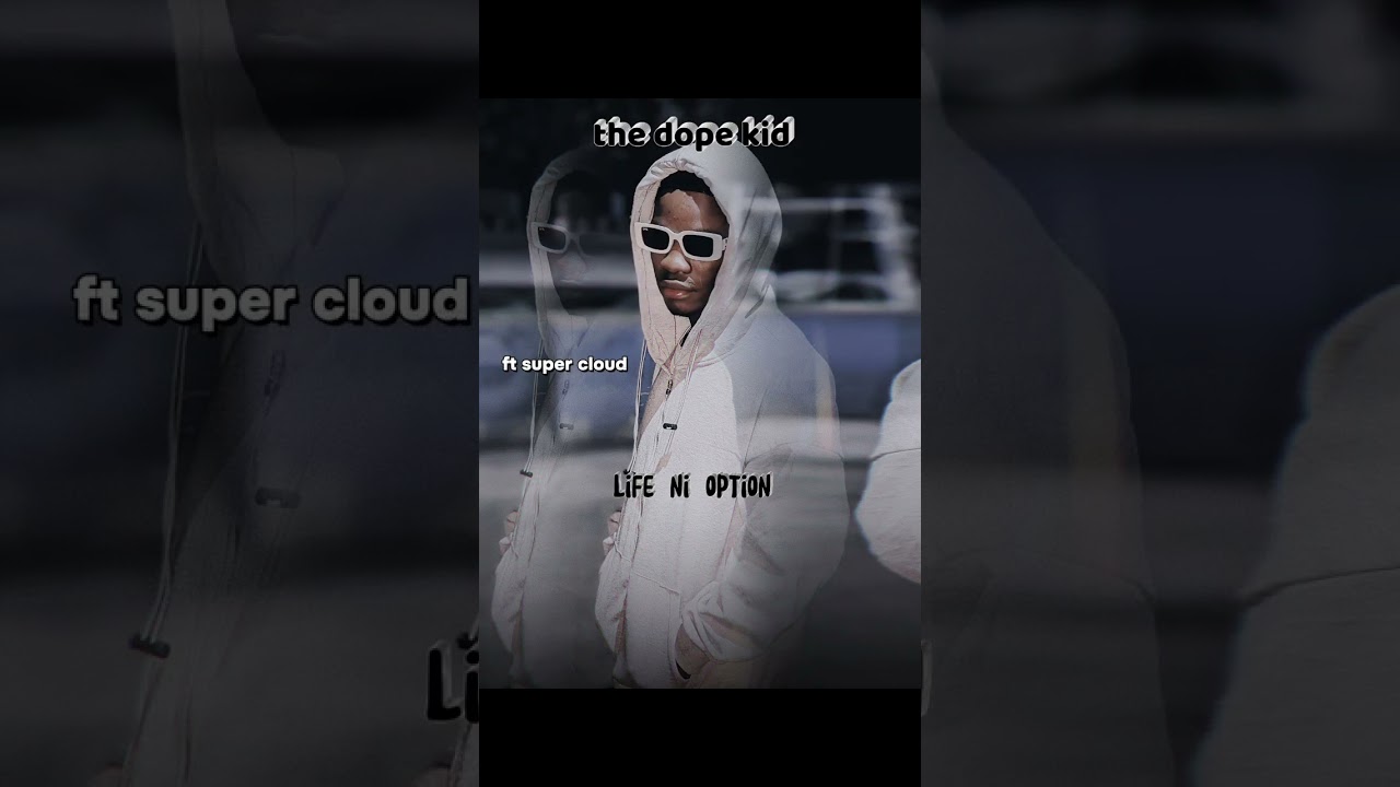 The dope kid ft super cloud - life ni option [official audio visualizer]