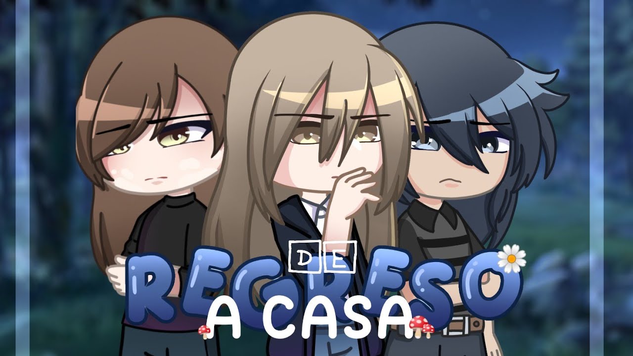 🍄De regreso a casa🍄 ||Mini película|| Gacha Club|| 1/2