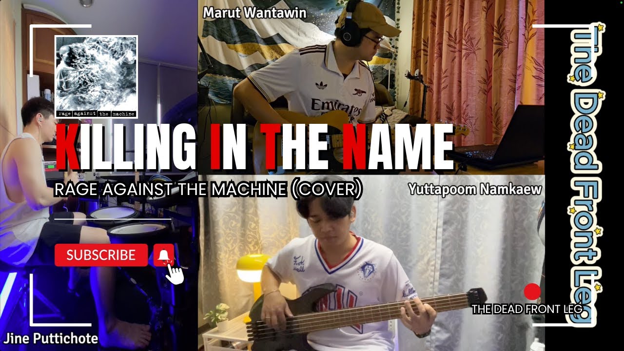 Killing in the name (RATM) Cover by The Dead Front Leg