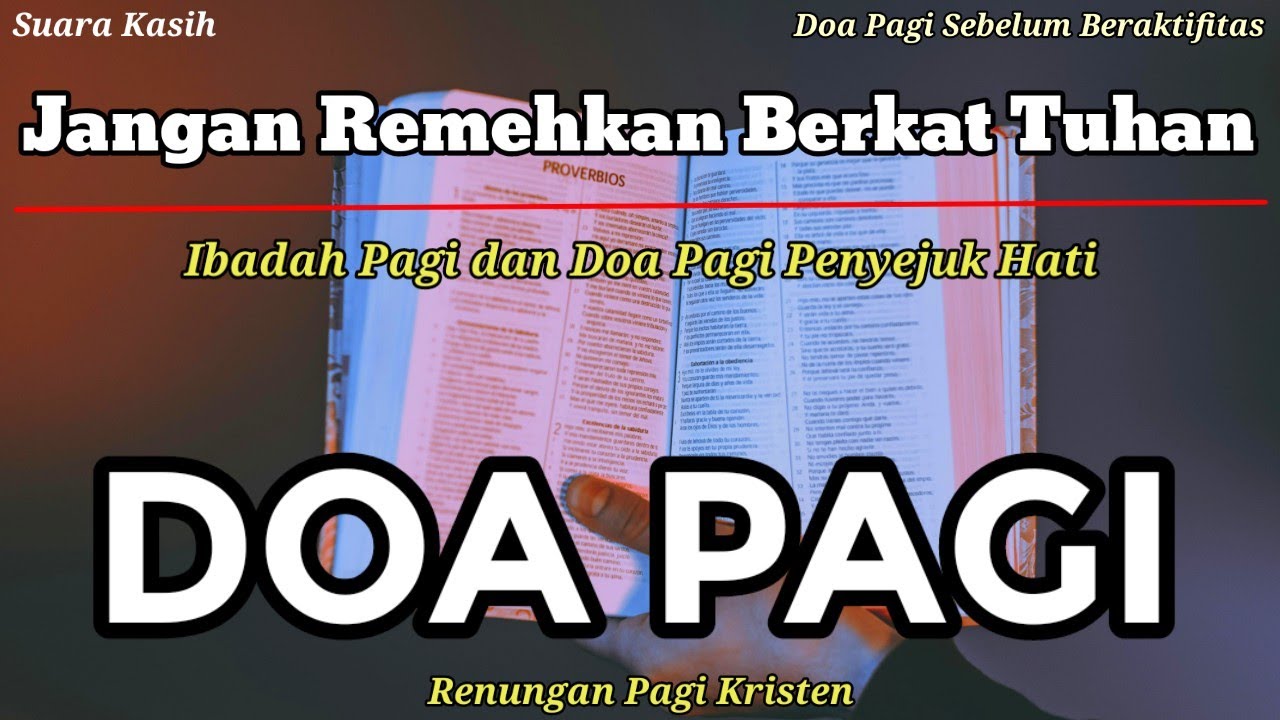 Renungan Pagi Kristen - Doa Pagi - Suara Injil - Saat Teduh Pagi - Saat Bertekun Dalam Doa