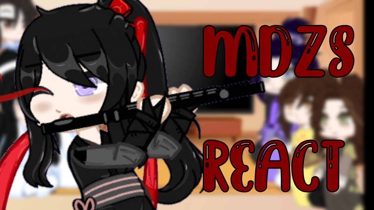 °•Mo Dao Zu Shi reage a•°