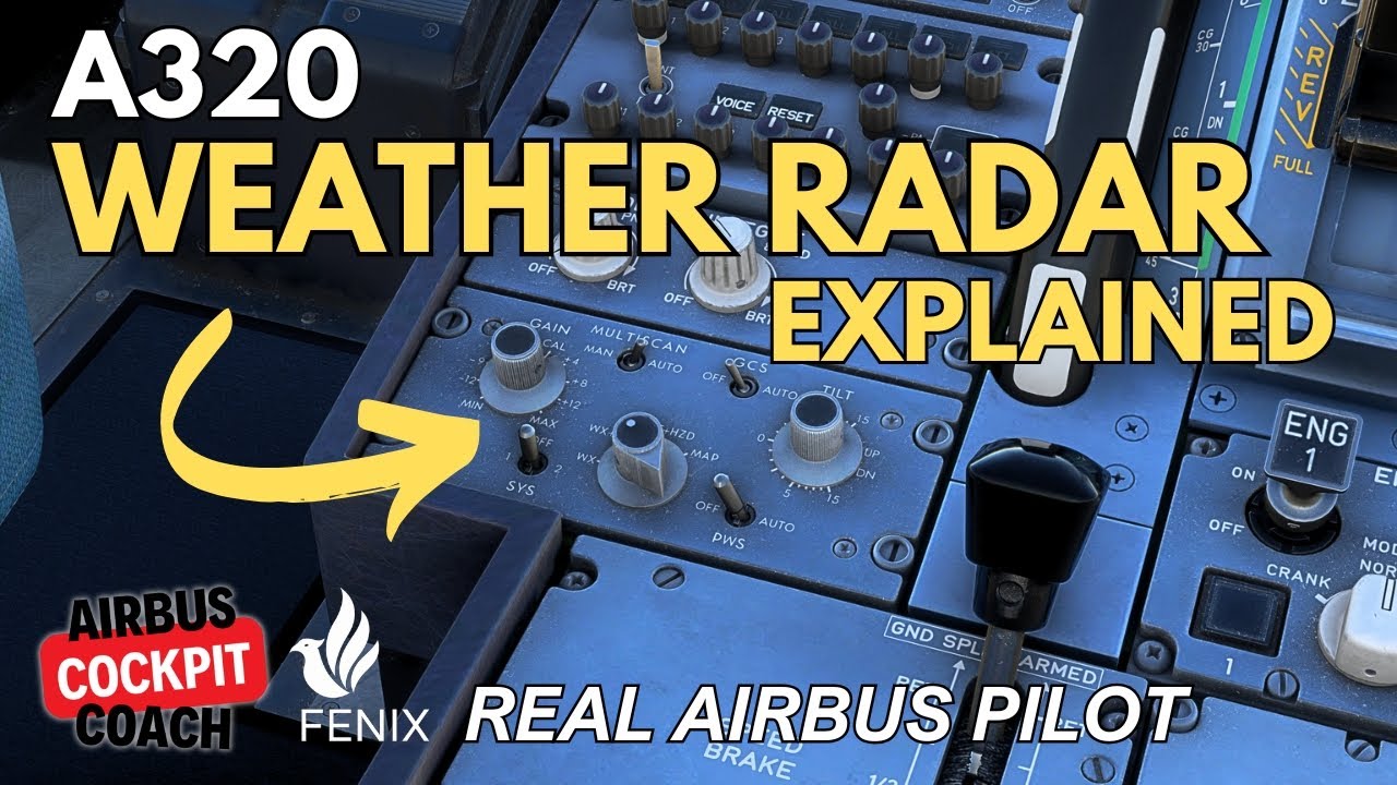 Описание метеорадара Fenix A320 от настоящего пилота Airbus | MSFS 2024