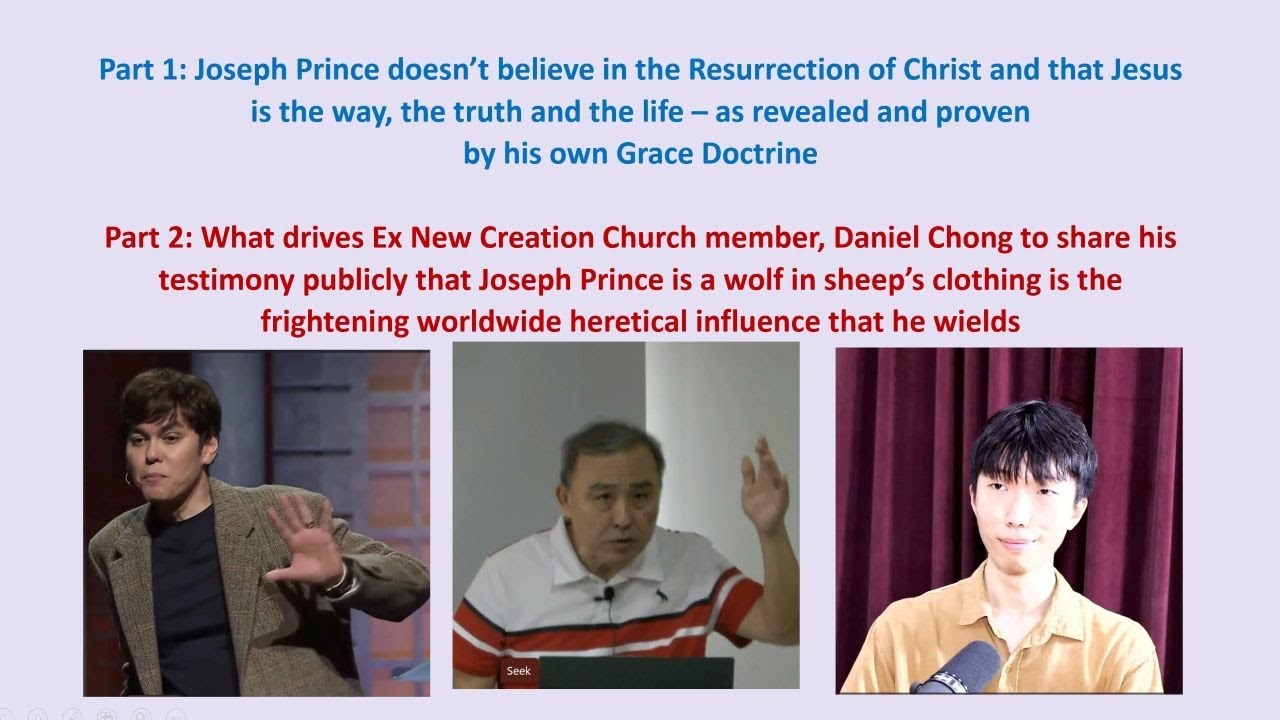 Ex NCC Member Daniel Chong’s Testimony against Joseph Prince