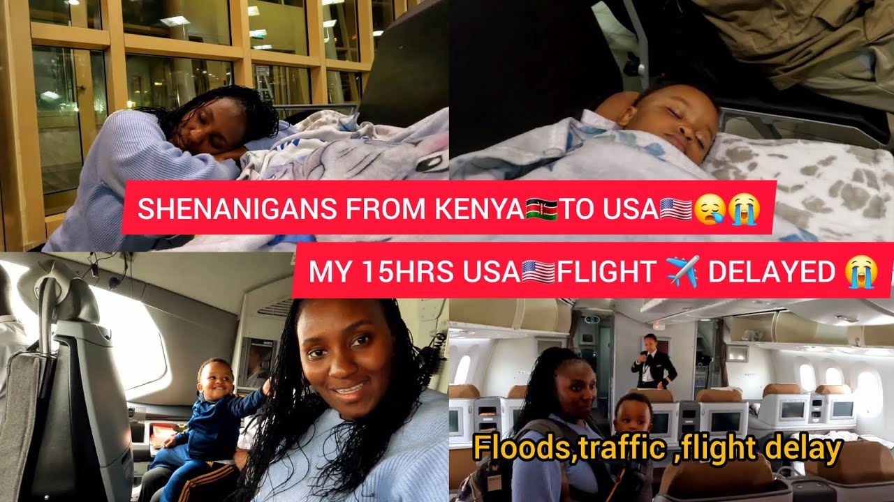 MY 15HOURS  FLIGHT ✈️ FROM KENYA🇰🇪TO USA🇺🇸WITH MY 17 MONTHS OLD BABY PART 2
