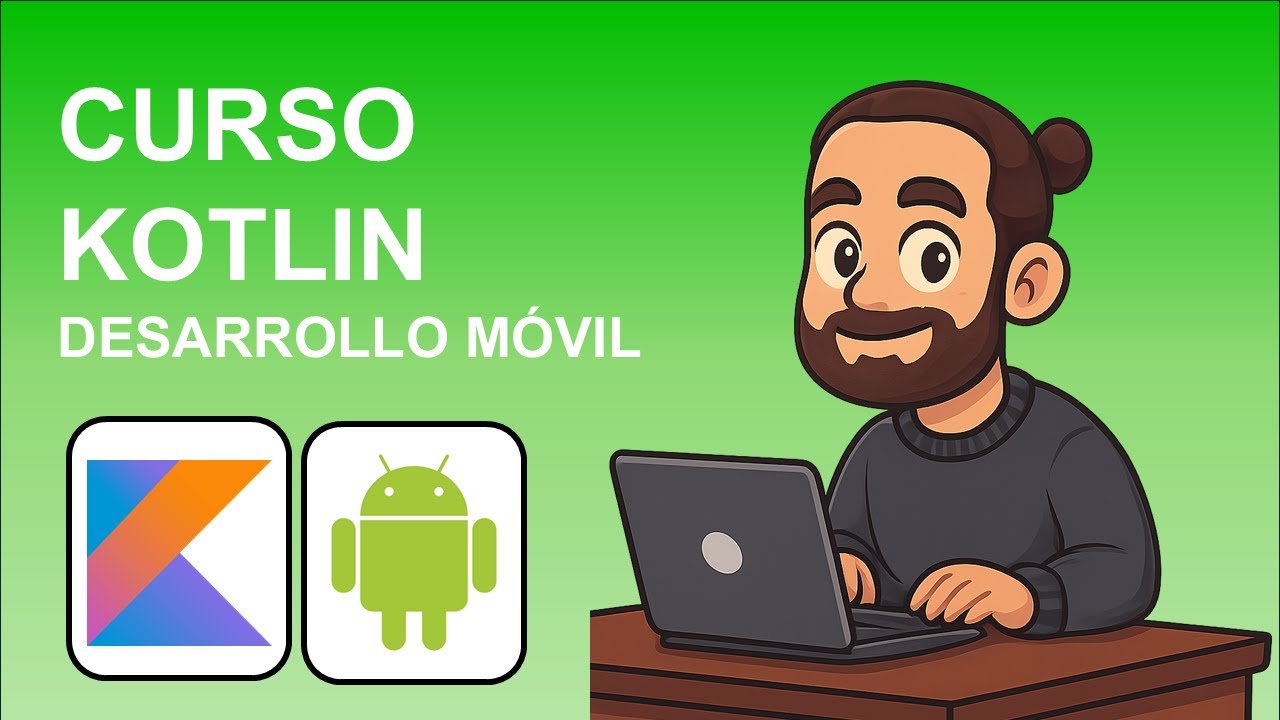 Curso Kotlin para programadores | Desarrollo Móvil