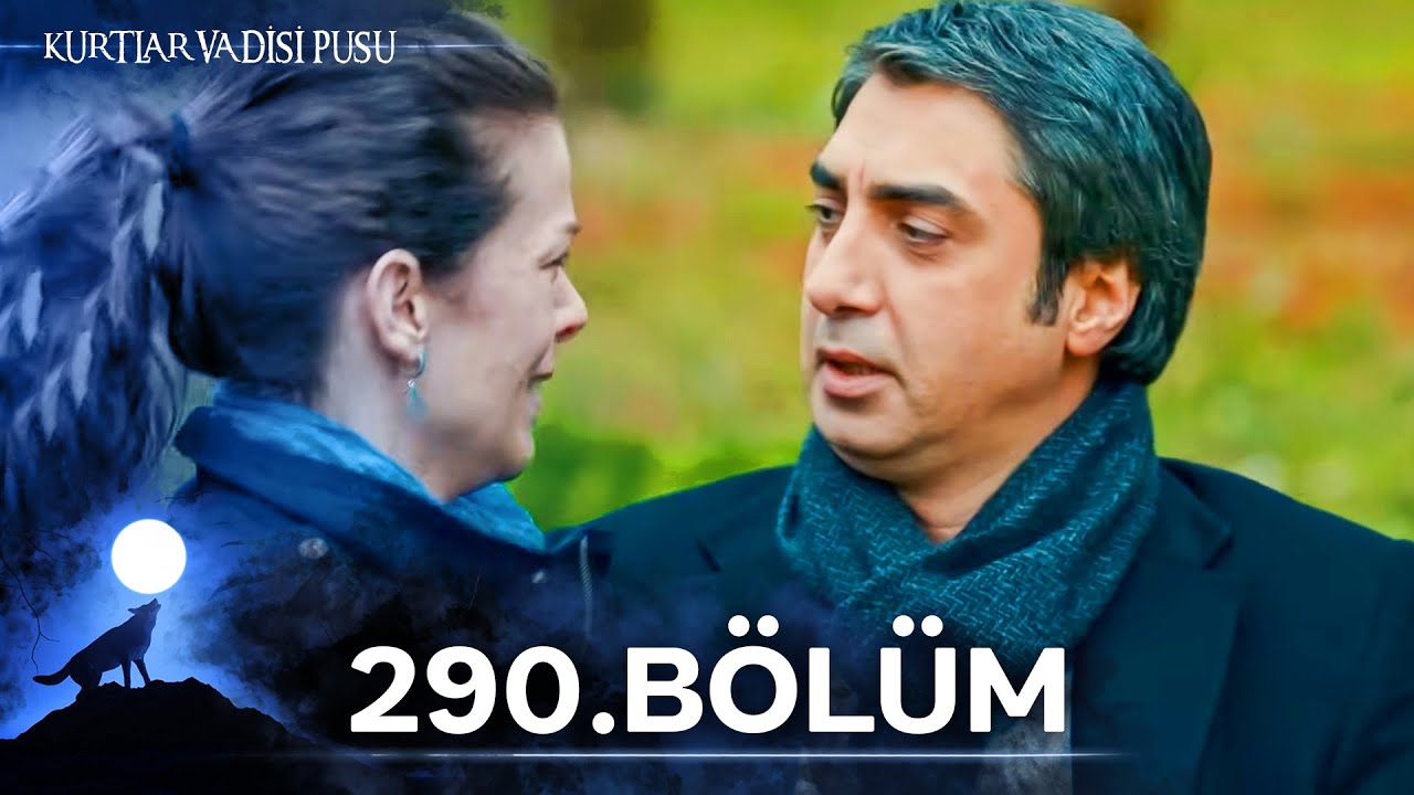 Kurtlar Vadisi Pusu | 290. Bölüm | Yüksek Görüntü Kalitesi