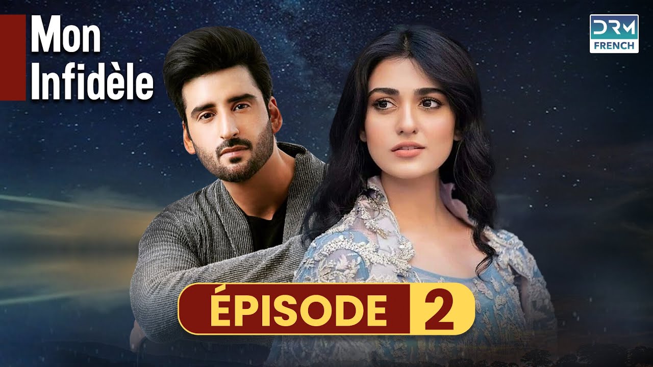 Mon Infidèle - Episode 2 - Serie Indienne en Francais - Complet