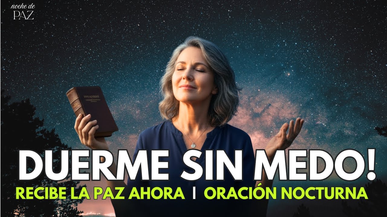 Silencia ANSIEDAD y ANGUSTIA HOY | Oración para Dormir en Paz ESTA NOCHE
