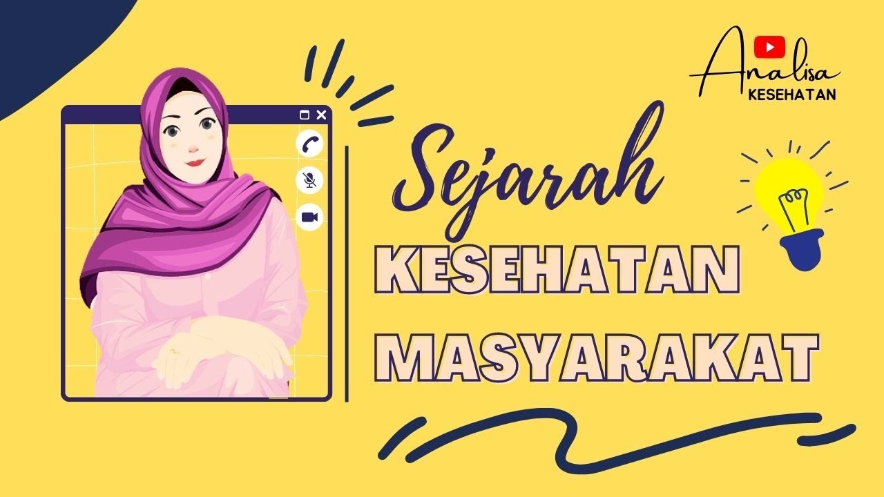Sejarah dan Perkembangan Kesehatan Masyarakat