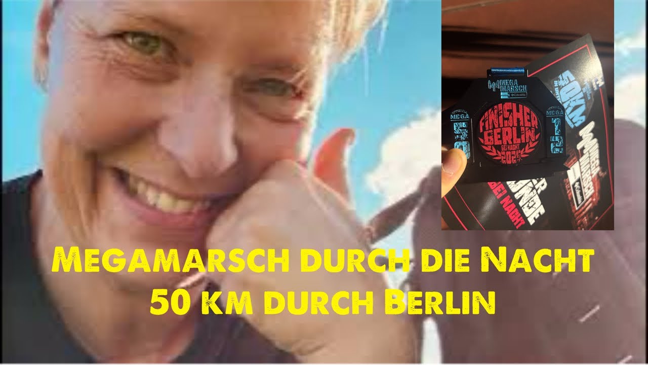 Megamarsch 50 km durch die Nacht (Berlin)
