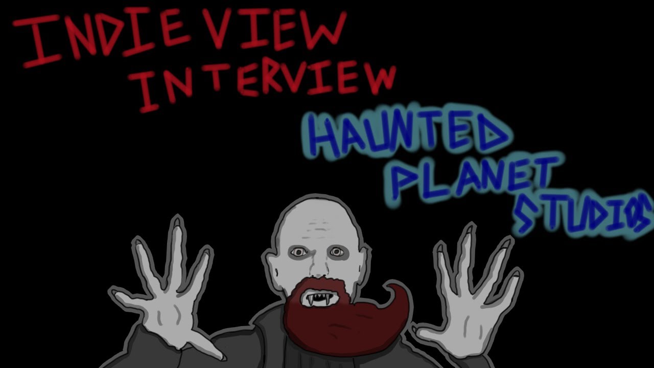 Haunted Planet Studios | IndieView Interview