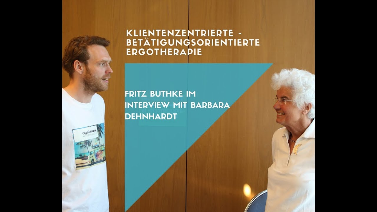 betätigungsorientierte klientenzentrierte Ergotherapie im Gespräch mit Barbara Dehnhardt