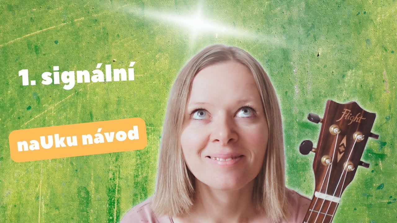 UKULELE návod | 1. signální