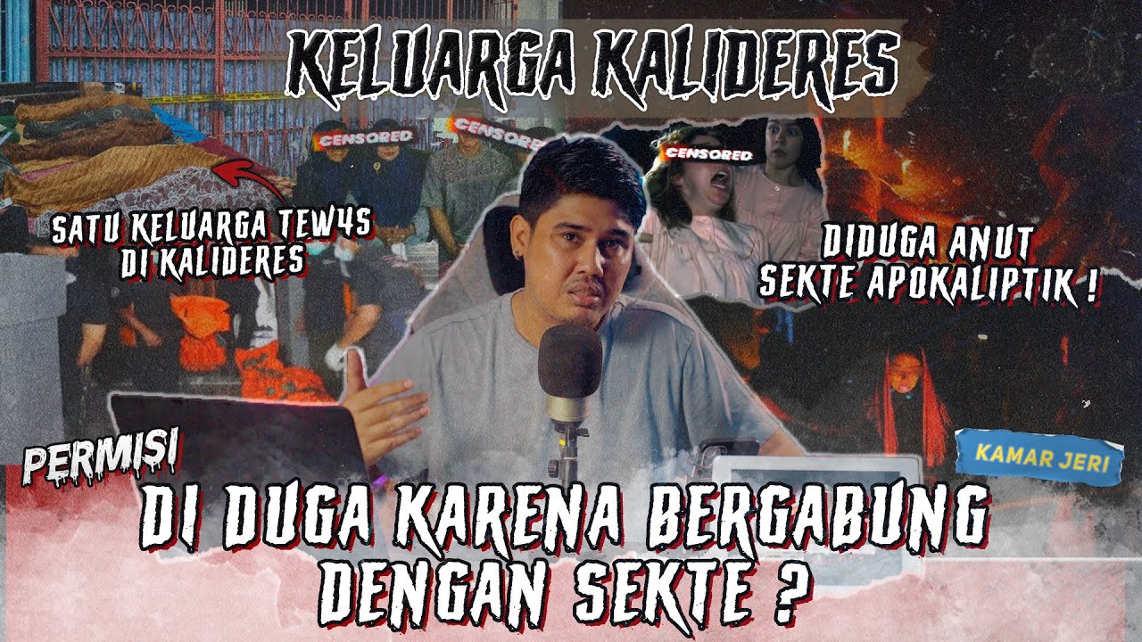 KEM4TlAN KELUARGA KALIDERES AKHIRNYA TERUNGKAP ?! SEKTE INI PENYEBABNYA…