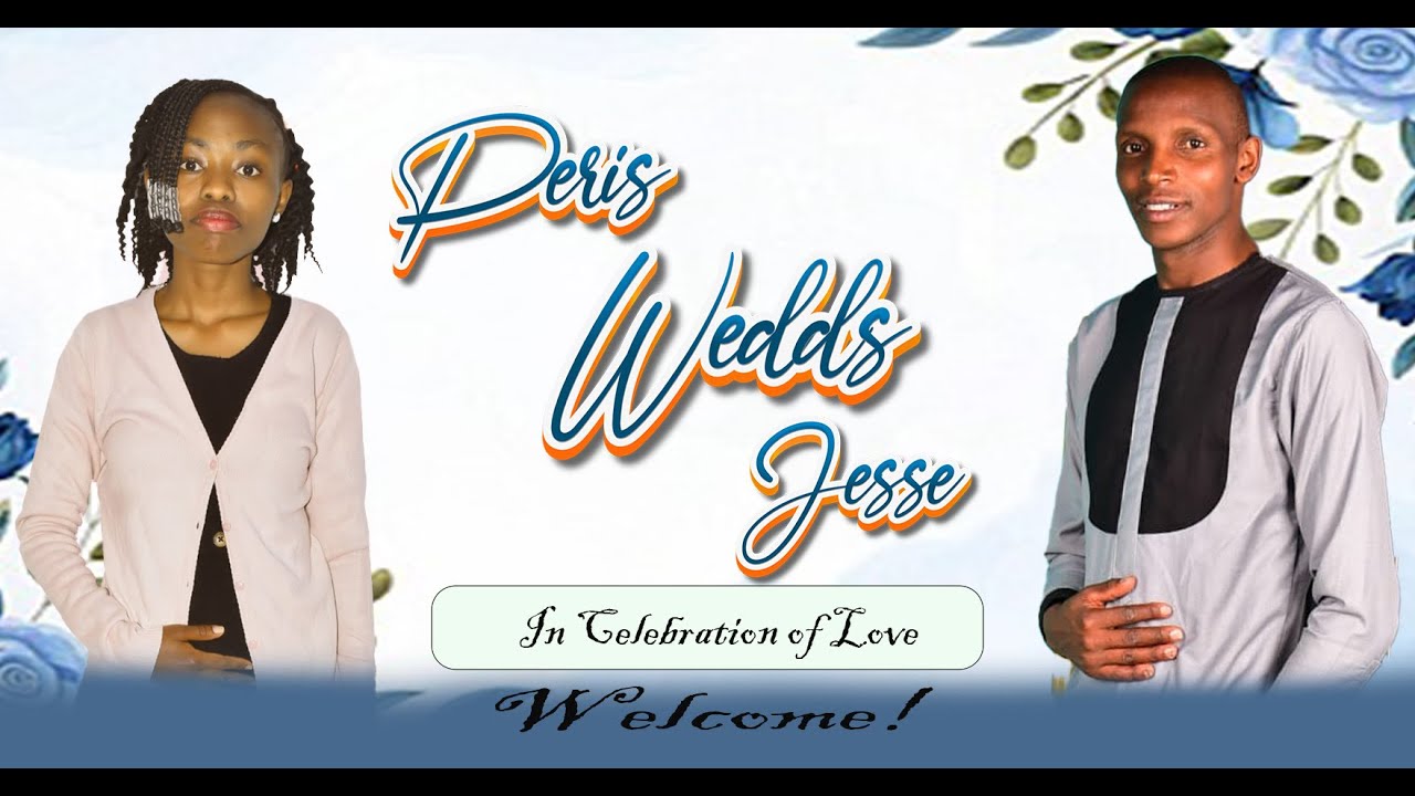 Peris Weds Jesse  || In celebration of Love