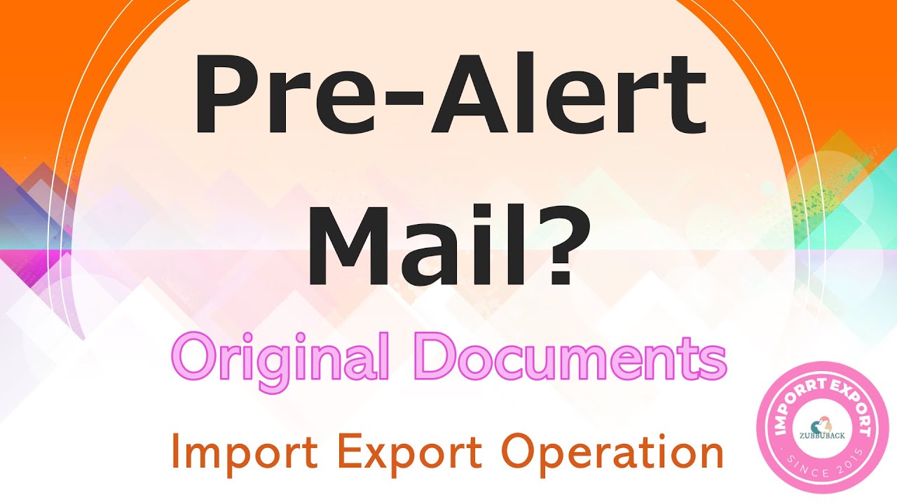 What is Pre Alert in Shipping or Import Export