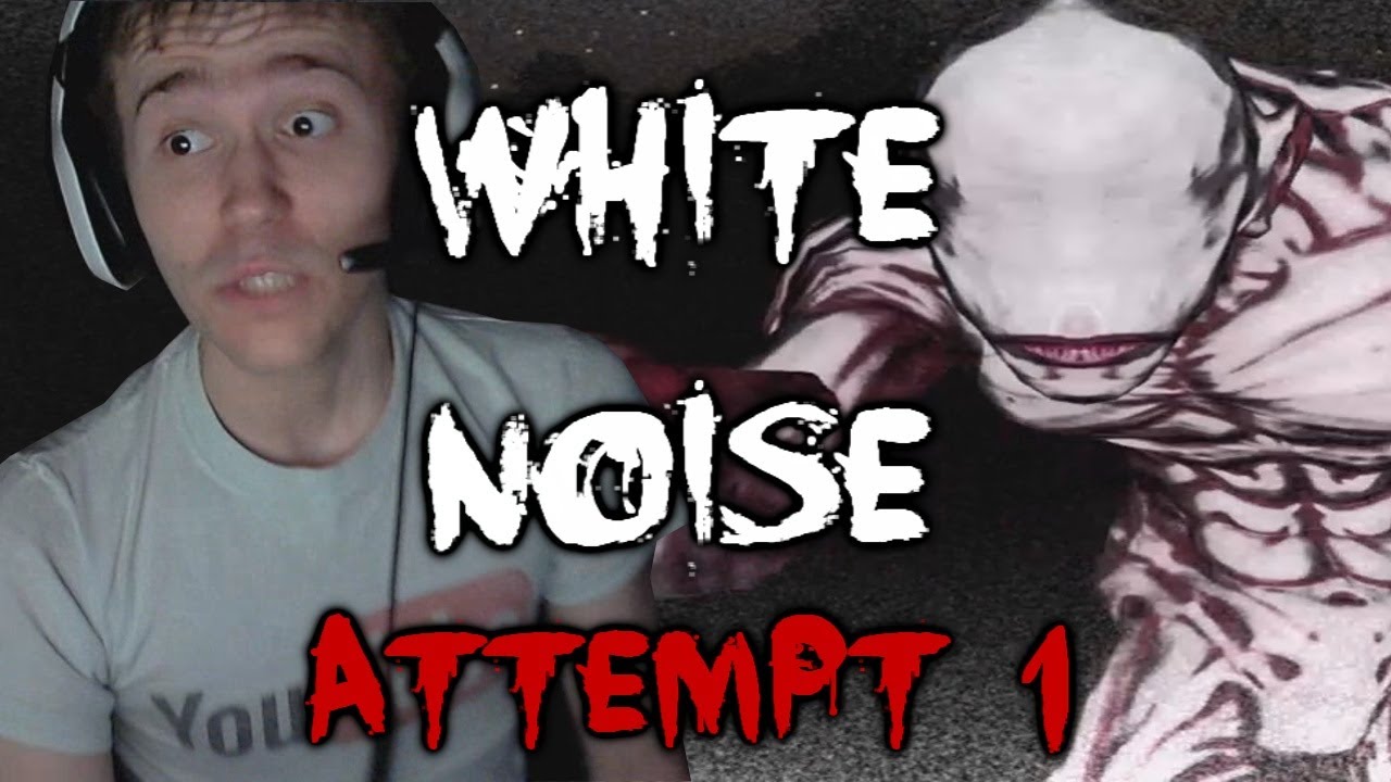 Scary Games - White Noise w/ Reactions & Facecam