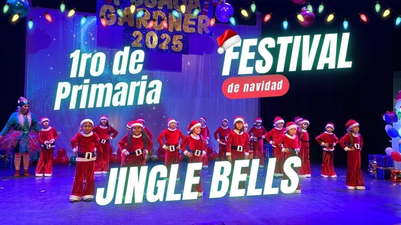 Colegio Gardner festival de NAvidad 2025 l 1ro Primaria Jingle Bells