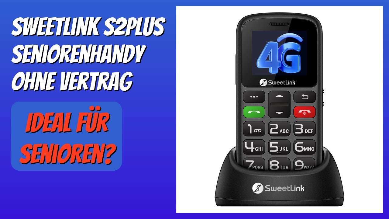 BEWERTUNG (2026): SweetLink S2PLUS Seniorenhandy ohne Vertrag. Infos