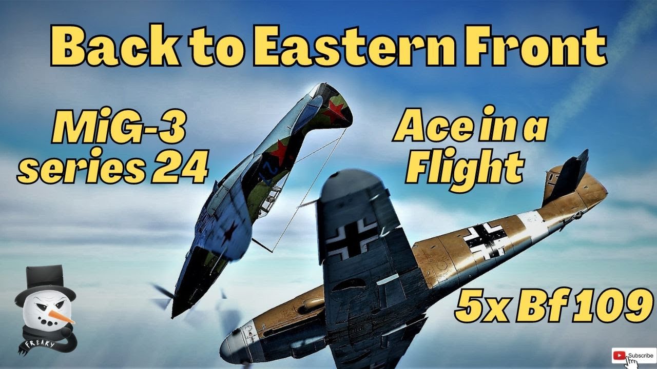 | Back to Eastern Front | MiG-3 series 24 | Ace in a flight |