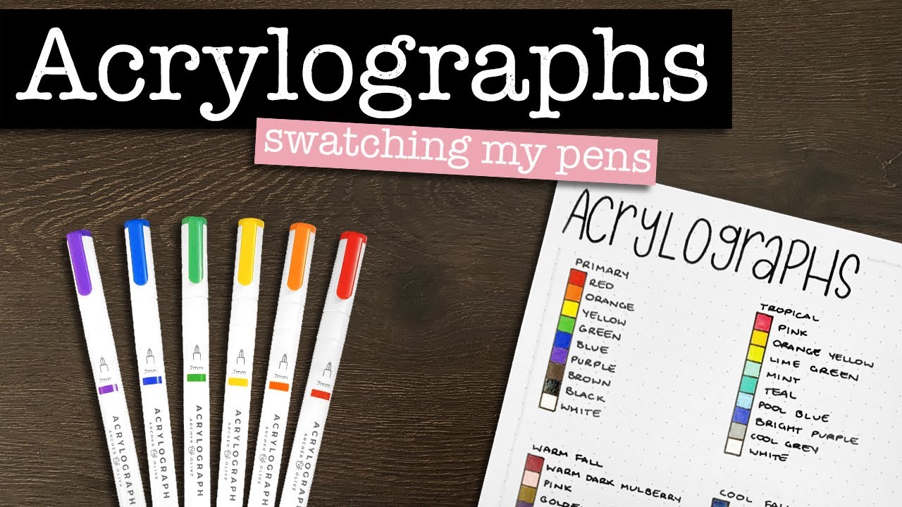 ARCHER & OLIVE ACYLOGRAPHS 💜 Swatching my Acrylograph pen collection