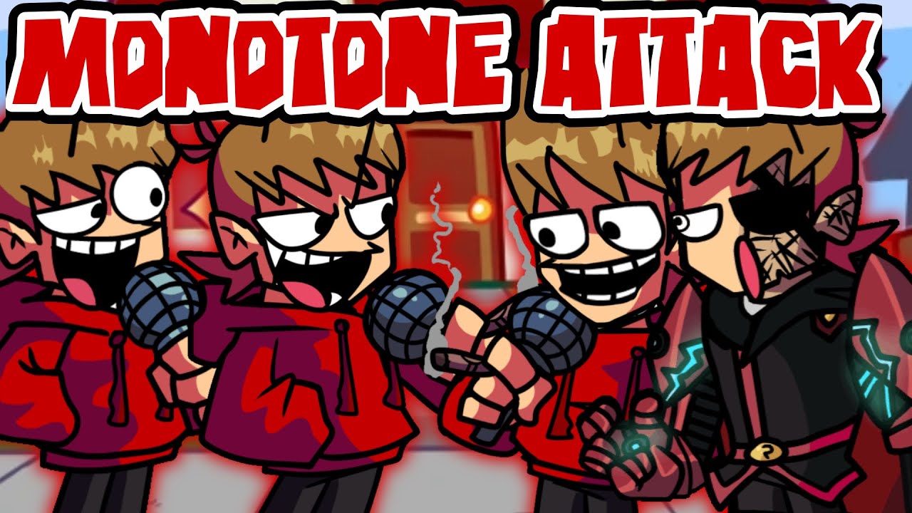 Monotone attack but Tords sing it